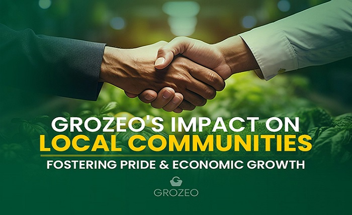 Grozeo’s Impact on Local Communities: Fostering Pride and Economic Growth